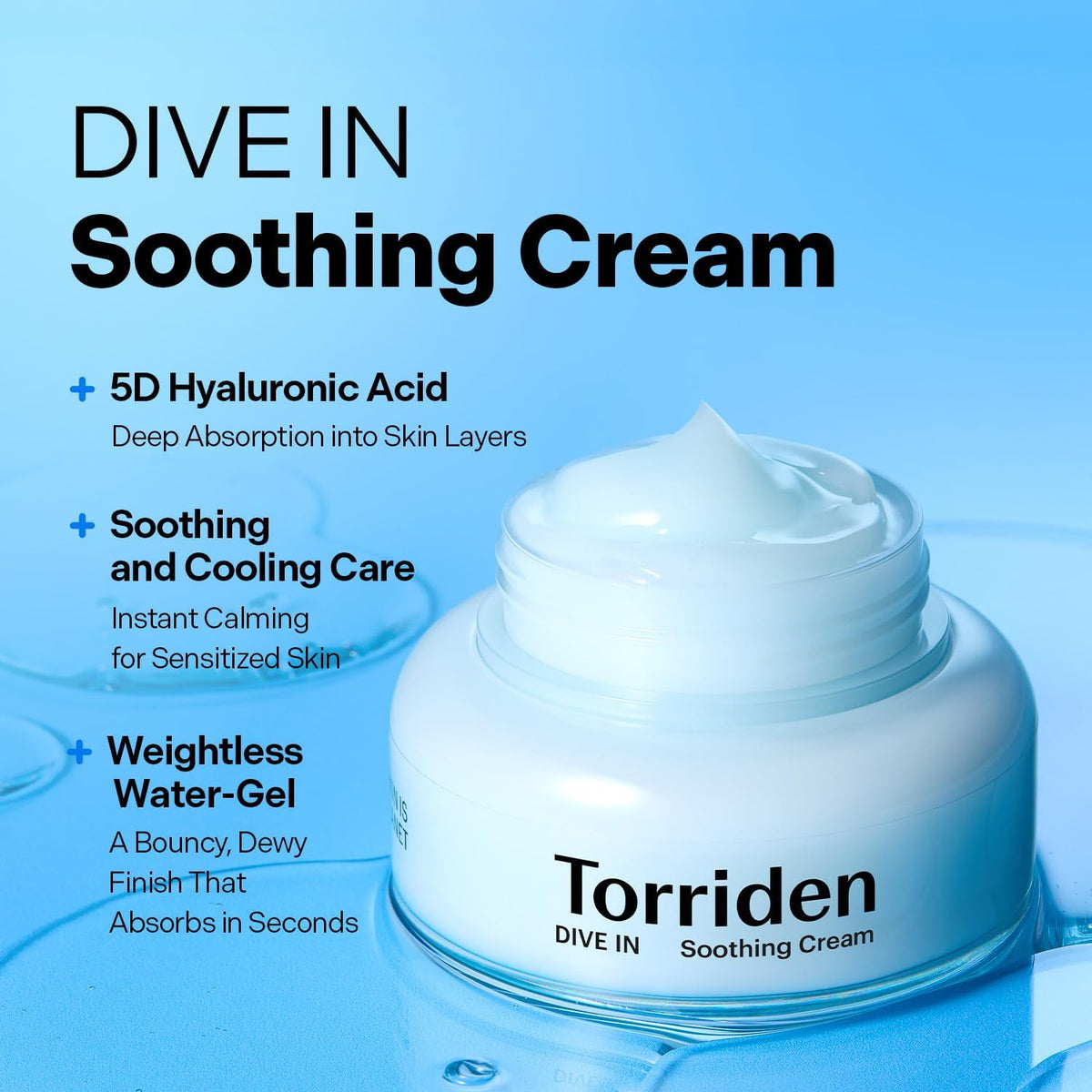TORRIDEN DIVE-IN LOW MOLECULAR HYALURONIC ACID SOOTHING CREAM 100 ml